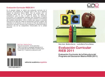 Evaluación Curricular RIEB 2011 : Evaluación Curricular de la Estructura del Programa de Educación Básica RIEB (2011) - Raúl Jhair Medina García