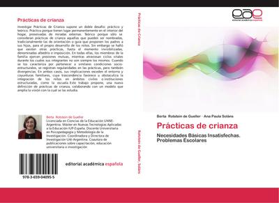 Prácticas de crianza : Necesidades Básicas Insatisfechas. Problemas Escolares - Berta Rotstein de Gueller