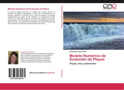 Modelo Numérico de Evolución de Playas : Playas, olas y sedimentos - Evangelina Garavento