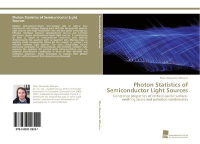 Photon Statistics of Semiconductor Light Sources : Coherence properties of vertical-cavital surface-emitting lasers and polariton condensates - Marc-Alexander Aßmann