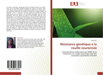 Résistance génétique à la rouille couronnée : Caractérisation moléculaire par RAPD de la résistance à la rouille couronnée chez des accessions spontanées d'avoine - Yosra Sliti