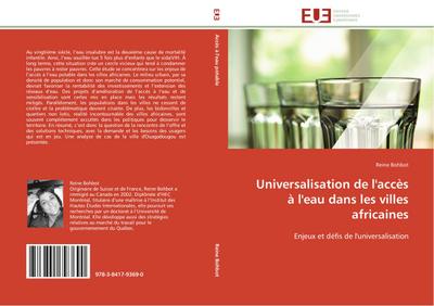 Universalisation de l'accès à l'eau dans les villes africaines : Enjeux et défis de l'universalisation - Reine Bohbot