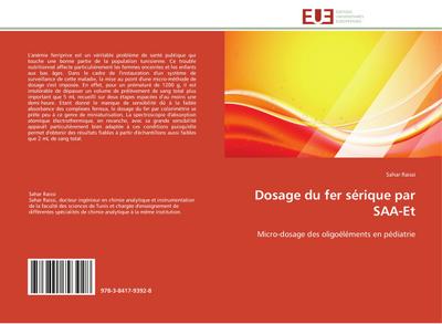 Dosage du fer sérique par SAA-Et : Micro-dosage des oligoéléments en pédiatrie - Sahar Raissi