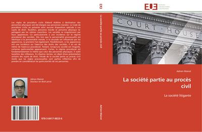 La société partie au procès civil : La société litigante - Adrien Mairot