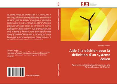 Aide à la décision pour la définition d¿un système éolien : Approche multidisciplinaire basée sur une formulation par contraintes - Abdelaziz Arbaoui