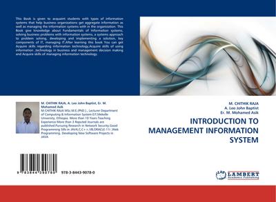 INTRODUCTION TO MANAGEMENT INFORMATION SYSTEM - M. Chithik Raja