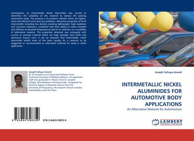 INTERMETALLIC NICKEL ALUMINIDES FOR AUTOMOTIVE BODY APPLICATIONS : An Alternative Material for Automotives - Joseph Sahaya Anand
