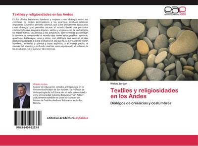 Textiles y religiosidades en los Andes : Diálogos de creencias y costumbres - Waldo Jordan