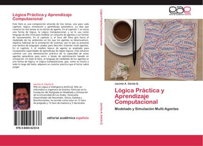 Lógica Práctica y Aprendizaje Computacional : Modelado y Simulación Multi-Agentes - Jacinto A. Dávila Q.