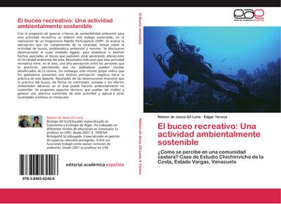 El buceo recreativo: Una actividad ambientalmente sostenible : ¿Como se percibe en una comunidad costera? Caso de Estudio Chichiriviche de la Costa, Estado Vargas, Venezuela - Nelson de Jesús Gil Luna