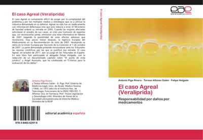 El caso Agreal (Veraliprida) : Responsabilidad por daños por medicamentos - Antonio Piga Rivero