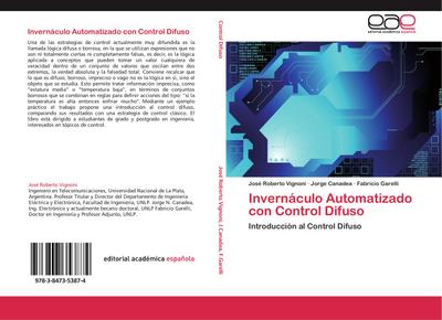 Invernáculo Automatizado con Control Difuso : Introducción al Control Difuso - José Roberto Vignoni