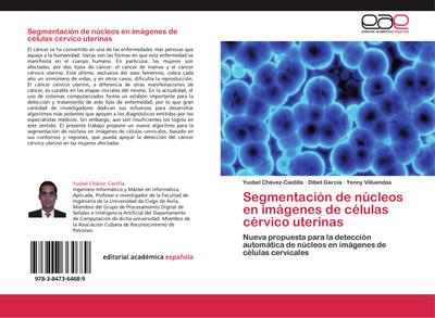 Segmentación de núcleos en imágenes de células cérvico uterinas : Nueva propuesta para la detección automática de núcleos en imágenes de células cervicales - Yusbel Chávez-Castilla