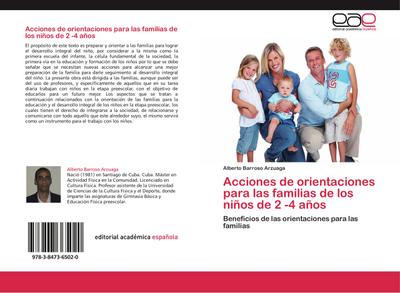 Acciones de orientaciones para las familias de los niños de 2 -4 años : Beneficios de las orientaciones para las familias - Alberto Barroso Arzuaga