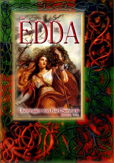 Die Edda : Die Götter- und Heldenlieder der Germanen - Nach der Handschrift des Brynjolfur Sveinsson - Karl Simrock