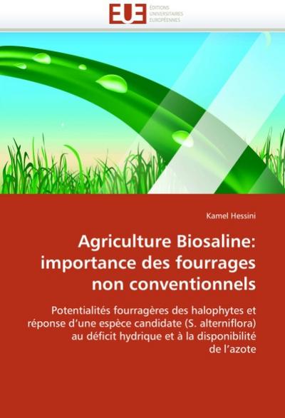 Agriculture Biosaline: Importance Des Fourrages Non Conventionnels - Hessini-K