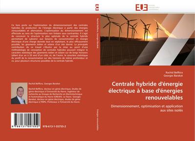 Centrale hybride d'énergie électrique à base d'énergies renouvelables : Dimensionnement, optimisation et application aux sites isolés - Rachid Belfkira