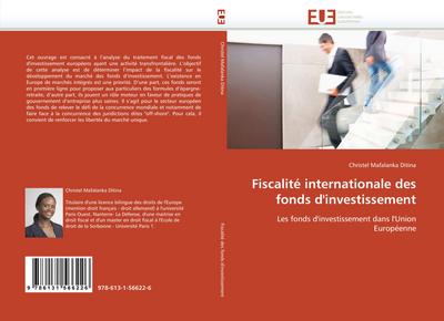 Fiscalité internationale des fonds d'investissement : Les fonds d'investissement dans l'Union Européenne - Christel Mafalanka Ditina