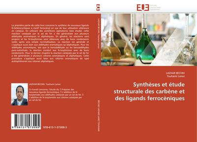 Synthèses Et Étude Structurale Des Carbène Et Des Ligands Ferrocèniques - Collectif
