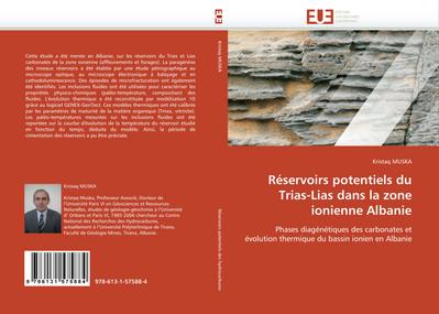 Réservoirs potentiels du Trias-Lias dans la zone ionienne Albanie : Phases diagénétiques des carbonates et évolution thermique du bassin ionien en Albanie - Kristaq Muska