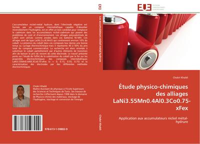 Étude physico-chimiques des alliages LaNi3.55Mn0.4Al0.3Co0.75-xFex : Application aux accumulateurs nickel métal-hydrure - Chokri Khaldi