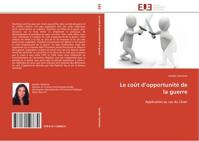 Le Coût D Opportunité de la Guerre - Yammine-J