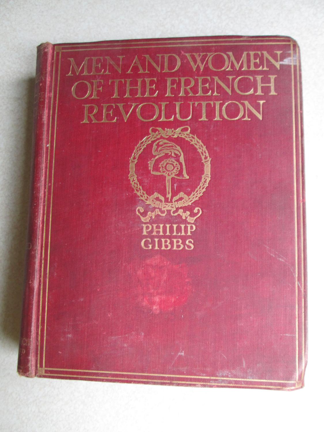 Men And Women of the French Revolution - Philip Gibbs