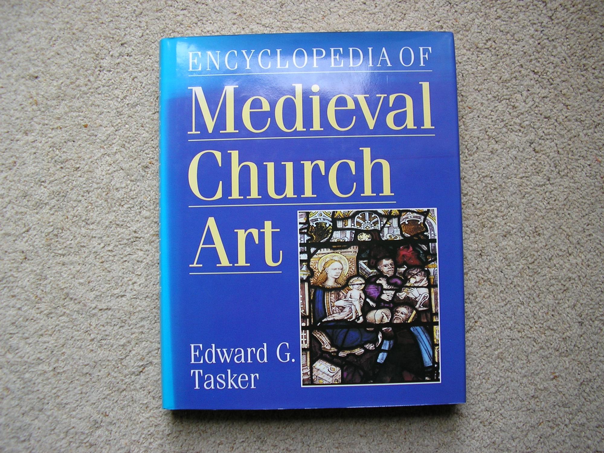 Encyclopedia of Church Art. by Edward G. Tasker. Edited by John Beaumont. | Steven Ferdinando PBFA