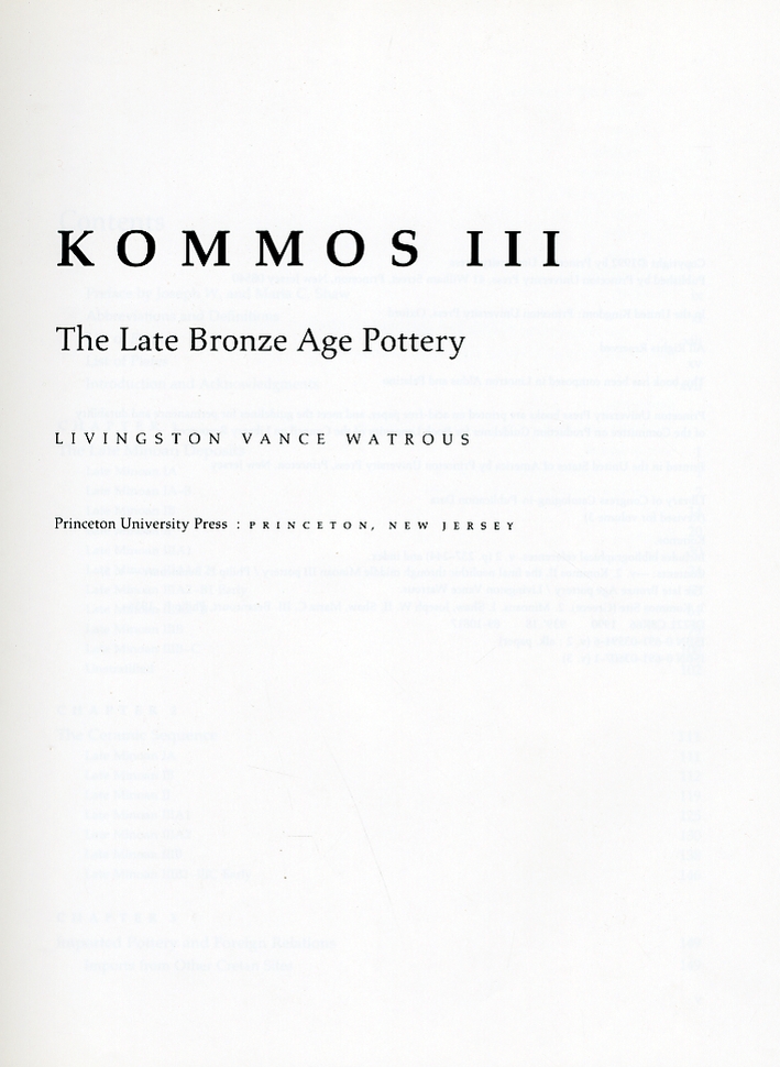 Kommos. Vol. III. Excavation on the south Coast of Crete.The Late Bronze Age Pottery - Watrous Livingston Vance