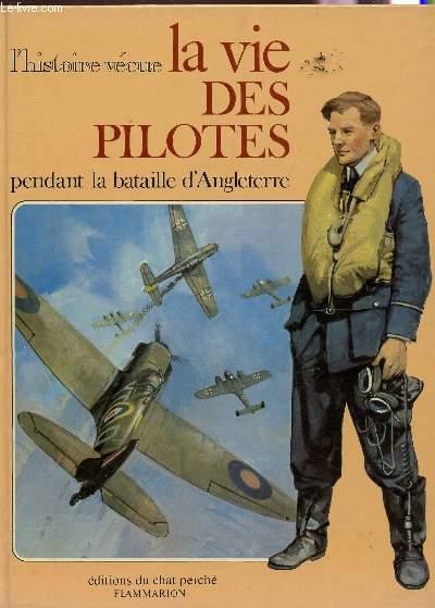 L Histoire Vecue La Vie Des Pilotes Pendant La Bataille D Angleterre De Tilbury Ann C Bon Couverture Rigide 1981 Le Livre L Histoire Vecue La Vie Des Pilotes Pendant La Bataille D Angleterre De Tilbury Ann C Bon Couverture Rigide 1981 Le Livre