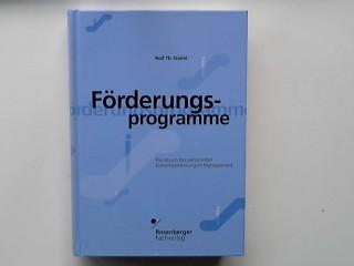 Förderungsprogramme : Handbuch der personellen Zukunftssicherung im Management. Die lernende Organisation ; Bd. 20 - Stiefel, Rolf Th.