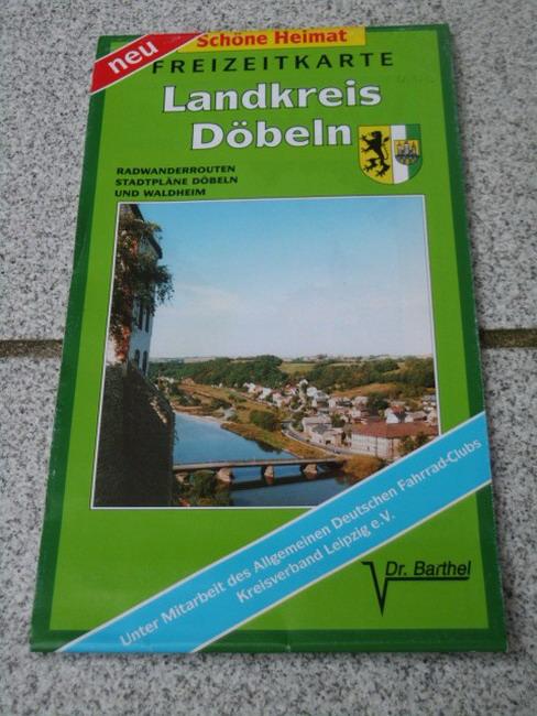 Freizeitkarte Landkreis Döbeln : Radwanderrouten, Stadtpläne Döbeln und Waldheim (1:75 000) Schöne Heimat