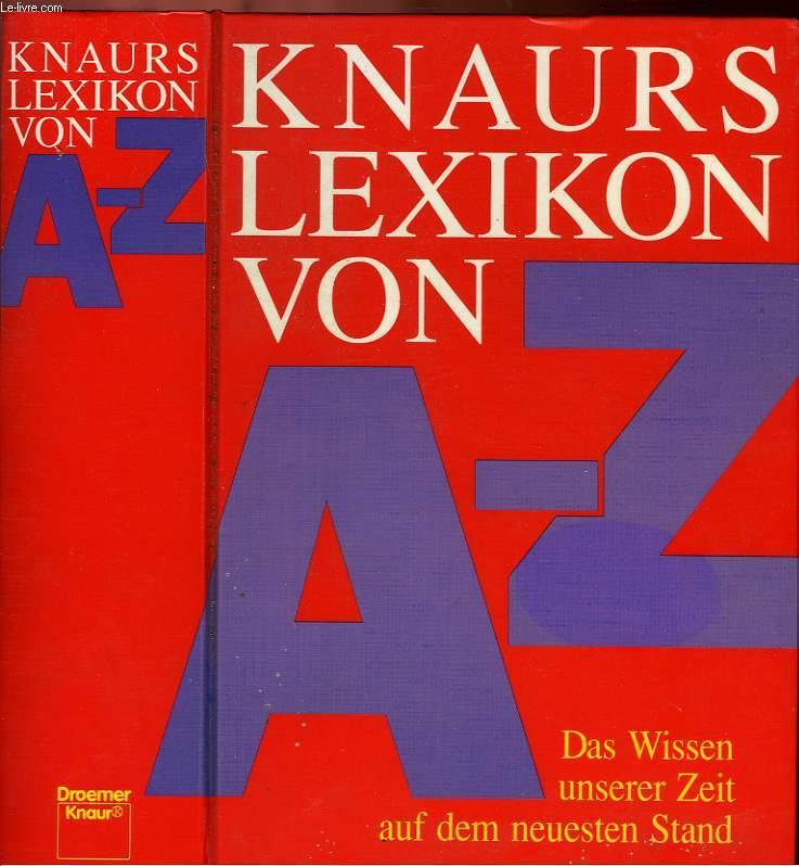 KNAURS LEXIKON, A-Z - COLLECTIF