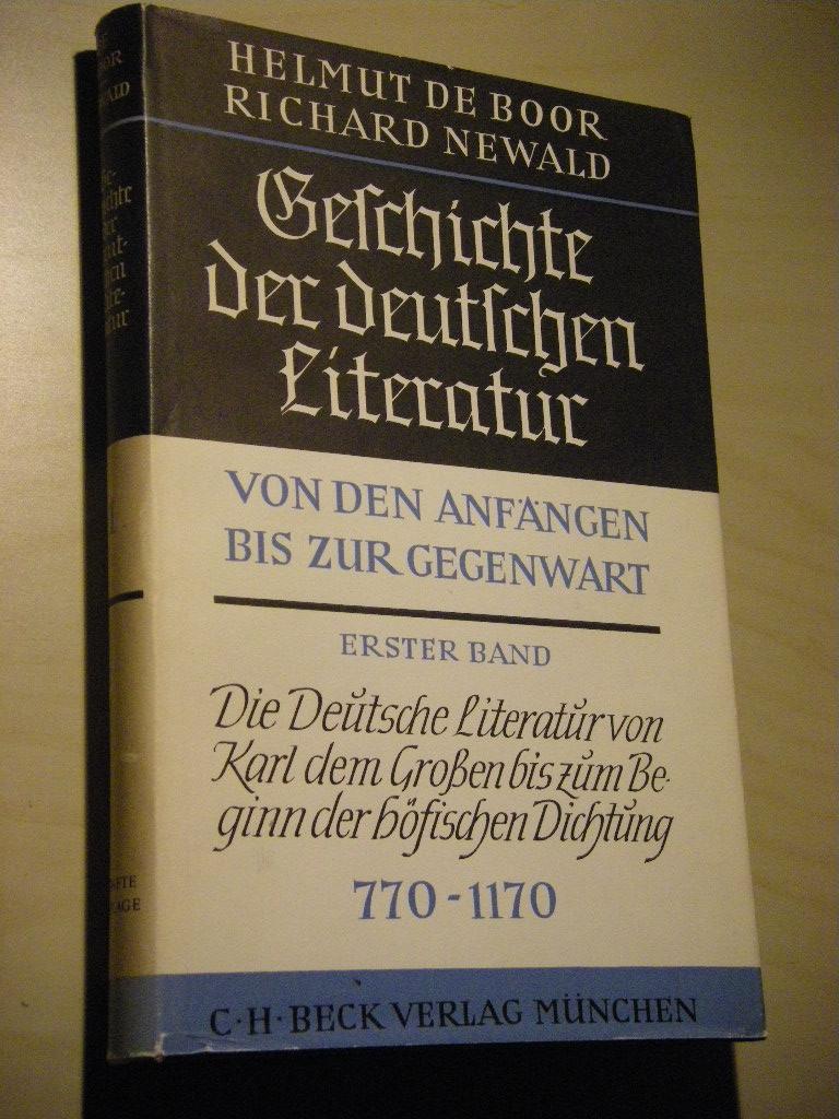 Die deutsche Literatur von Karl dem Großen bis zum Beginn der höfischen Dichtung 770 - 1170 - Boor, Helmut de