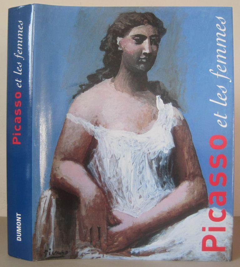 Picasso Et Les Femmes. - Picasso] Mossinger, Ingrid; Beate Ritter & Kerstin Drechsel (Editors)