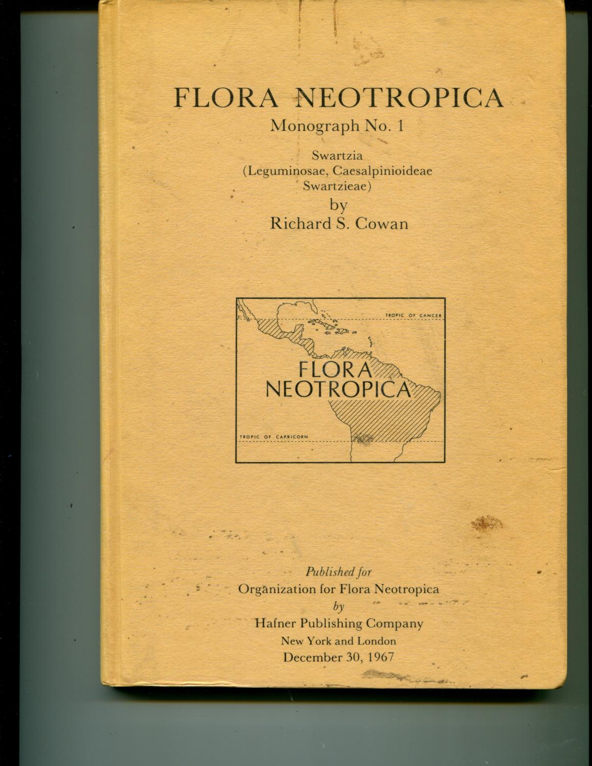 Swartzia (Leguminosae, Caesalpiniodeae, Swartzieae) (Flora Neotropica Monograph No. 1) - Richard S. Cowan