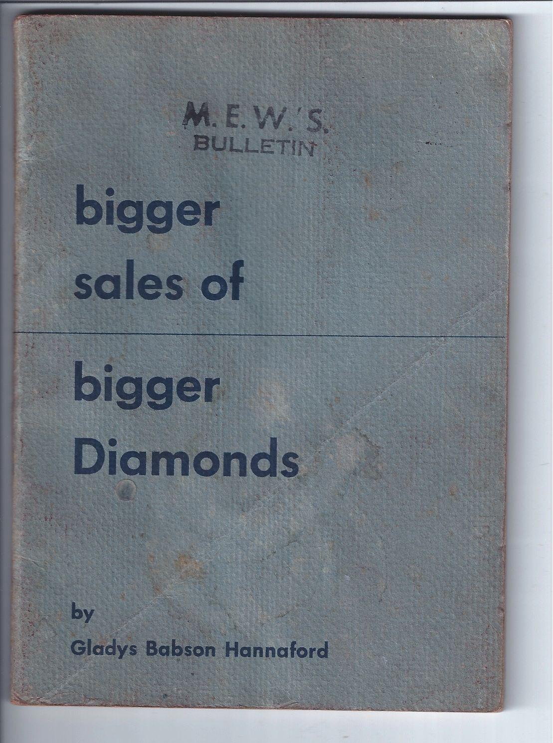 BIGGER SALES OF BIGGER DIAMONDS Hannaford, Gladys Babson [Assez bon] [Couverture souple]