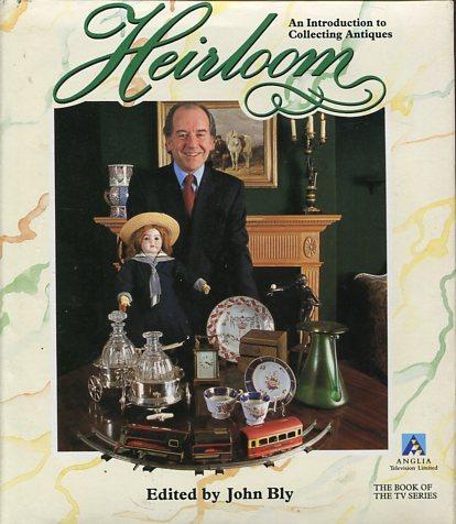 Heirloom - John Bly