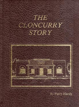 The Cloncurry Story: A Short History of the Cloncurry District Hardy, Perry [Assez bon] [Couverture rigide]