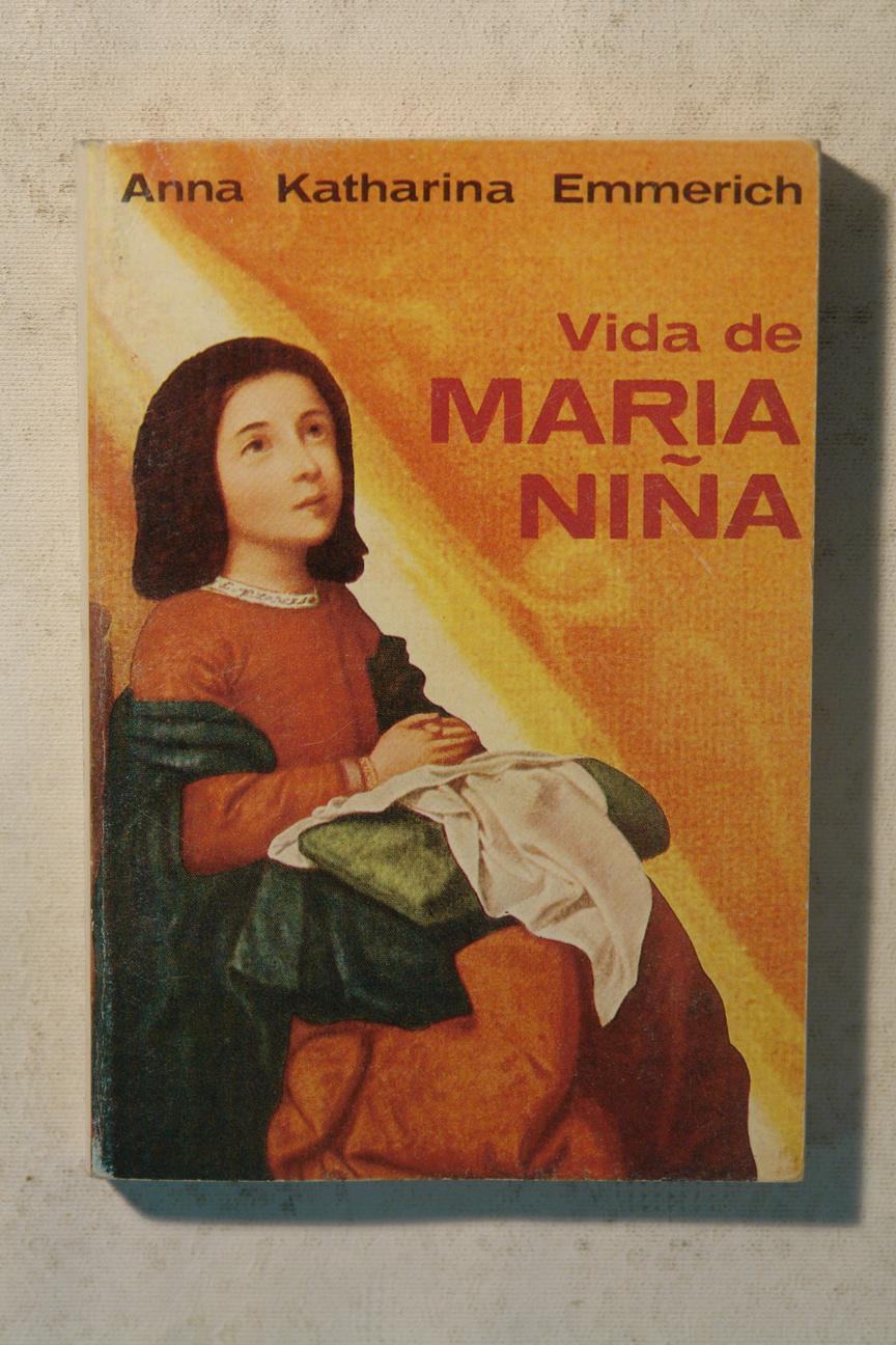 Vida de María Niña - Anna Katharina Emmerich