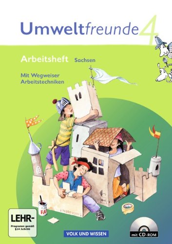 Umweltfreunde 4: Arbeitsheft Sachsen mit Wegweiser Arbeitstechniken und CD-ROM