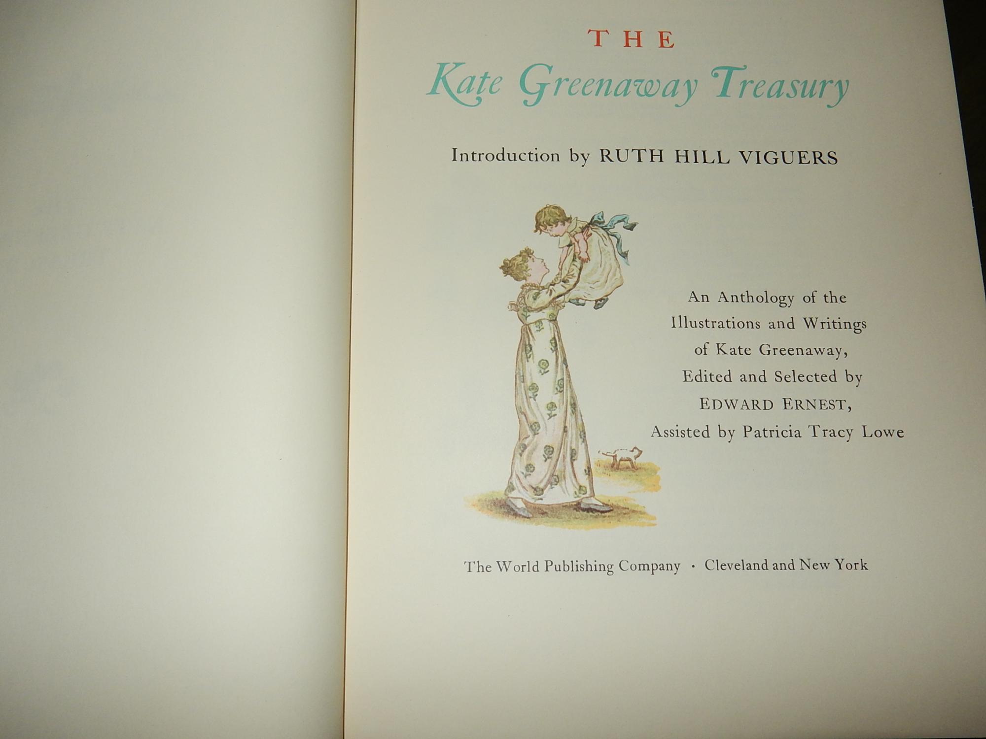 The Kate Greenaway Treasury: An Anthology of the Illustrations and 