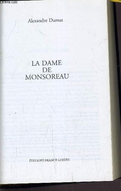 LA DAME DE MONSOREAU. - DUMAS ALEXANDRE