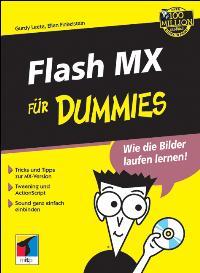 Flash MX für Dummies - Leete, Gurdy und Ellen Finkelstein
