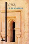 LA AZUCARERA(9788427037021) - Mahfuz, Naguib
