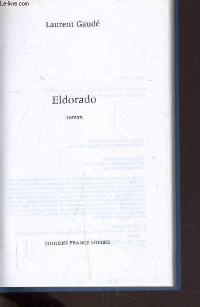 ELDORADO. - GAUDE LAURENT