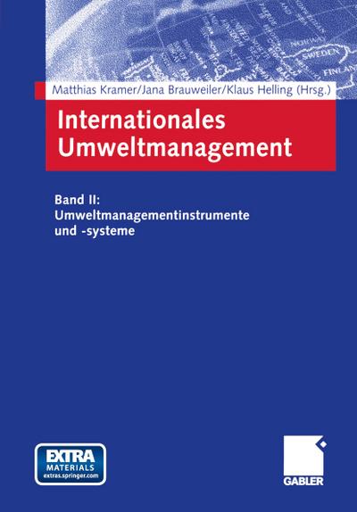 Internationales Umweltmanagement : Band II: Umweltmanagementinstrumente und -systeme - Matthias Kramer