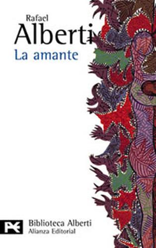 La amante. - Alberti,Rafael.