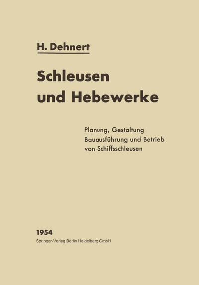 Schleusen und Hebewerke - Hans Dehnert