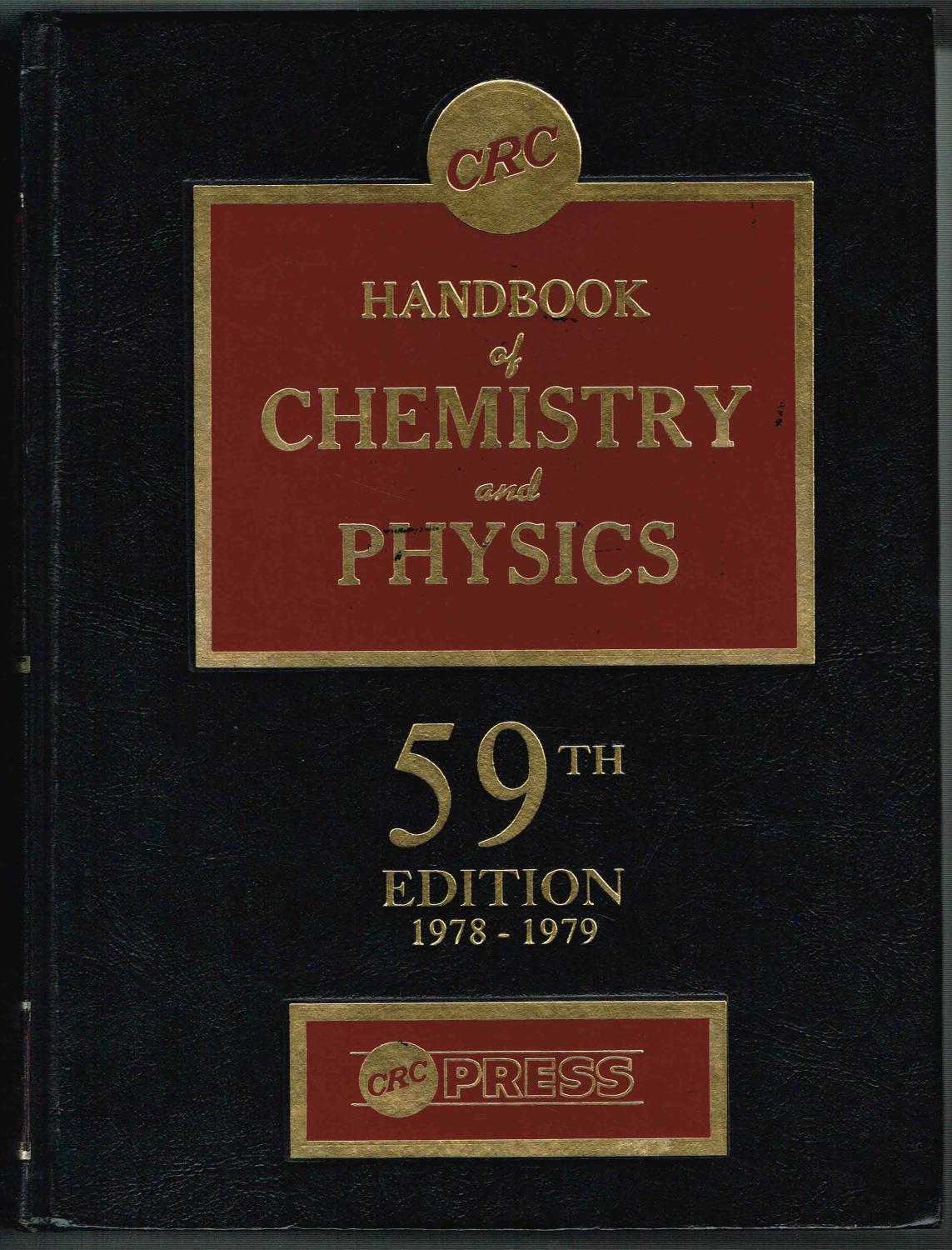 HANDBOOK of CHEMISTRY and PHYSICS, 59TH Edition by Weast, Robert C. (Ed); Astle, Melvin J. (Ast